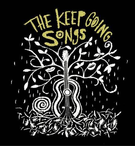 The Keep Going Songs