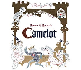Lerner and Loewe and "Lady" and "Camelot"
